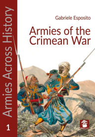 Books to download on ipod touch Armies of the Crimean War English version by Gabriele Esposito, Gabriele Esposito 9788366549944