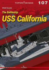 Title: The Battleship USS California, Author: Witold Koszela