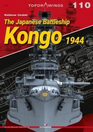 Title: The Japanese Battleship Kongo 1944, Author: Waldemar Góralski