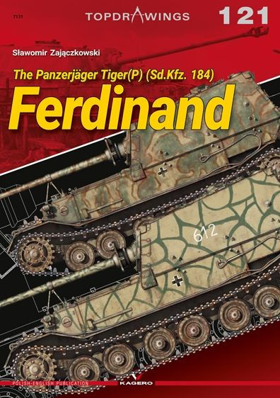 The Panzerjäger Tiger(P) (Sd.Kfz. 184) Ferdinand