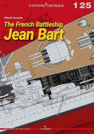 Title: The French Battleship Jean Bart, Author: Witold Koszela