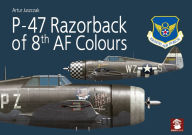 Download ebooks in english P-47 Razorback of 8th AF Colours 9788367227117 by Artur Juszczak in English PDB