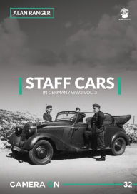 Staff Cars in Germany WW2: Volume 3 - Mercedes