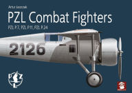 Free downloaded ebooks PZL Combat Fighters: PZL P.7, PZL P.11, PZL P.24 (English literature) 9788367227322