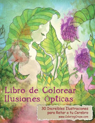 Title: Libro de Colorear Ilusiones Ópticas: 30 Increíbles Ilustraciones para Retar a tu Cerebro, Author: Coloringcraze