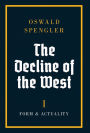 The Decline of the West: Form and Actuality