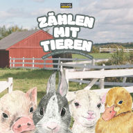 Title: Zï¿½hlen mit Tieren: Ein lustiges und einfaches Reimzï¿½hlerbuch fï¿½r Kinder von 2-5 Jahren: Lerne die Zahlen 1 bis 10 mit niedlichen Tieren., Author: Conrad K Butler