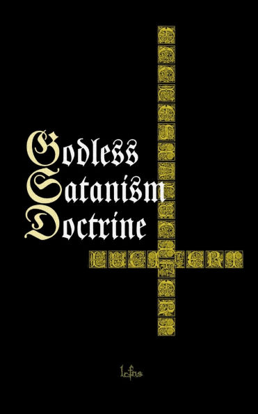 Godless Satanism Doctrine