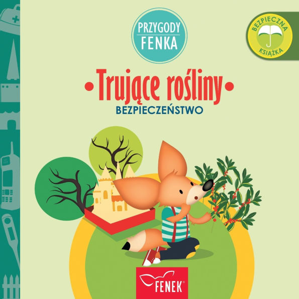 Trujące rośliny: Bezpieczeństwo
