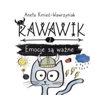 Title: Rawawik. Emocje są ważne, Author: Aneta Kmiec-Wawrzyniak