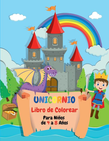 Unicornio Libro de Colorear Para Niños de 4 a 8 Años: Un divertido libro de unicornio para niñas