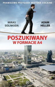 Title: Poszukiwany w formacie A4, Author: Miras Soliwoda