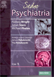 Title: Psychiatria. Sedno. Tom 1, Author: Padraig Wright