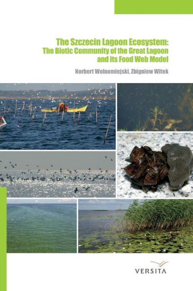 The Szczecin Lagoon Ecosystem: The Biotic Community of the Great Lagoon and its Food Web Model