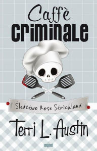 Title: Caffe criminale, Author: Kamal Khan