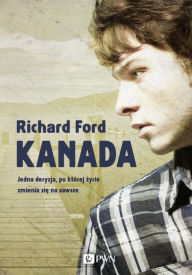 Title: Kanada, Author: Ford Richard