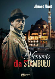 Title: Memento dla Stambulu, Author: Eliza Bundledee