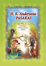 Title: H. K. Andersena PASAKAS, Author: Dorota Skwark