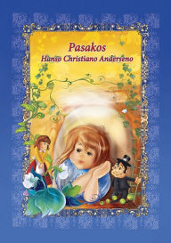 Title: Pasakos Hanso Christiano Anderseno, Author: Dorota Skwark