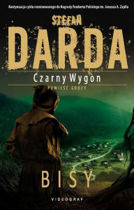 Title: Czarny Wygon. Bisy, Author: Stefan Darda