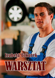 Title: Warsztat, Author: Izabela Tokarek