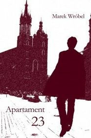 Title: Apartament 23, Author: Marek Wróbel
