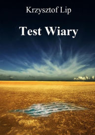 Title: Test wiary, Author: Krzysztof Lip