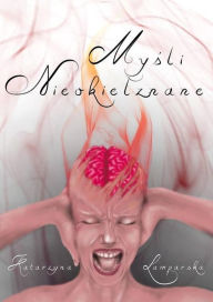Title: Mysli nieokielznane, Author: Katarzyna Lamparska