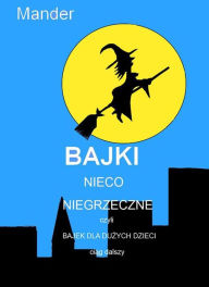 Title: Bajki nieco niegrzeczne, Author: Mander