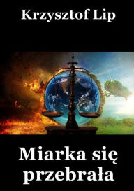 Title: Miarka si, Author: Krzysztof Lip