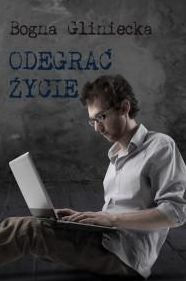 Title: Odegrac, Author: Bogna Gliniecka