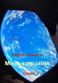 Title: Misja specjalna. Cz, Author: Patrick Edwards