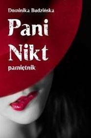 Title: Pani Nikt. Pami, Author: Dominika Budzi