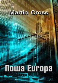 Title: Nowa Europa, Author: Martin Cross