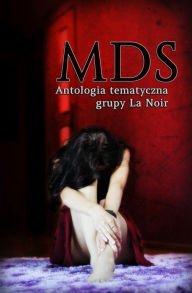 Title: MDS, Author: La Noir