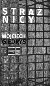 Title: Straznicy, Author: Wojciech Giedrys