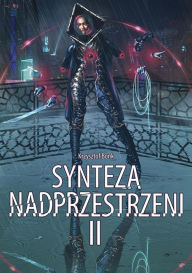 Title: Synteza nadprzestrzeni II, Author: Krzysztof Bonk