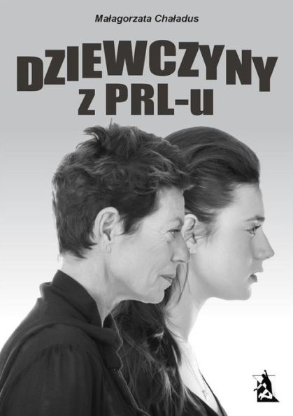 Dziewczyny z PRL-u