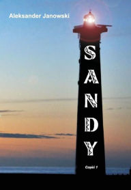 Title: Sandy cz.I, Author: Aleksander Janowski