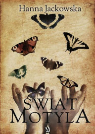 Title: Swiat motyla, Author: Hanna Jackowska