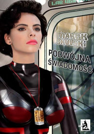 Title: Podwójna swiadomosc, Author: Marek Skulski
