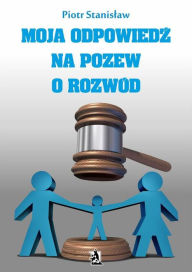 Title: Moja odpowiedód, Author: Piotr Stanislaw