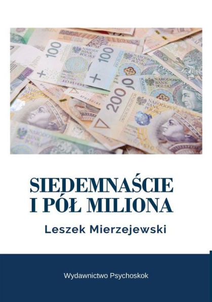 Siedemnascie i pól miliona