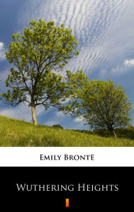 Title: Wuthering Heights, Author: Emily Brontë