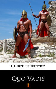 Title: Quo vadis, Author: Henryk Sienkiewicz