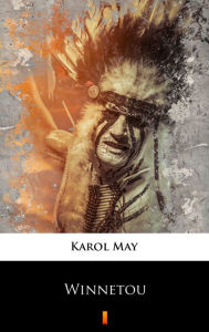Title: Winnetou. Tom I-III, Author: Karol May
