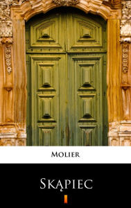 Title: Skapiec, Author: Molier