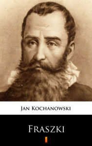 Title: Fraszki, Author: Jan Kochanowski
