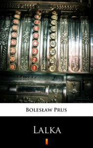 Title: Lalka, Author: Boleslaw Prus