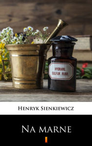 Title: Na marne, Author: Henryk Sienkiewicz